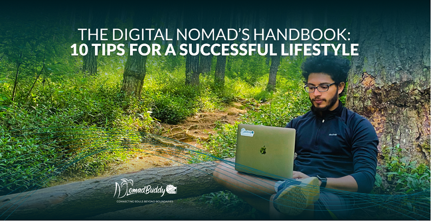 The Digital Nomad’s Handbook_10 Tips For A Successful Lifestyle | NomadBuddy